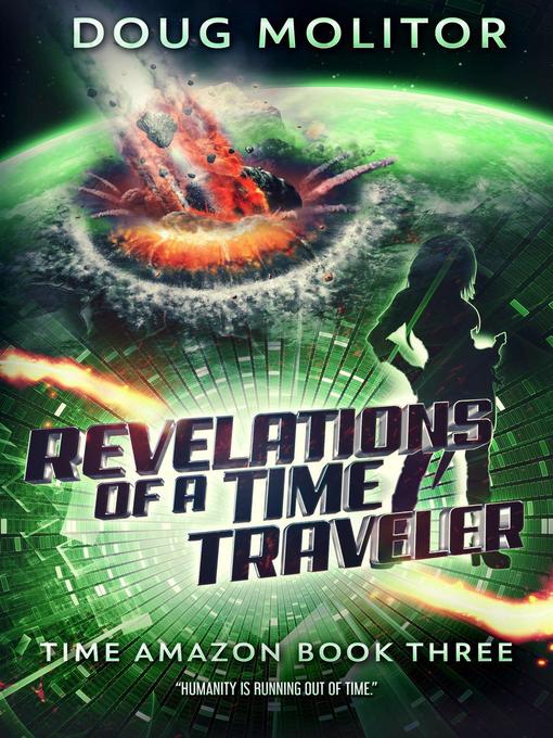 Title details for Revelations of a Time Traveler by Doug Molitor - Available